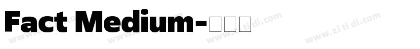 Fact Medium字体转换